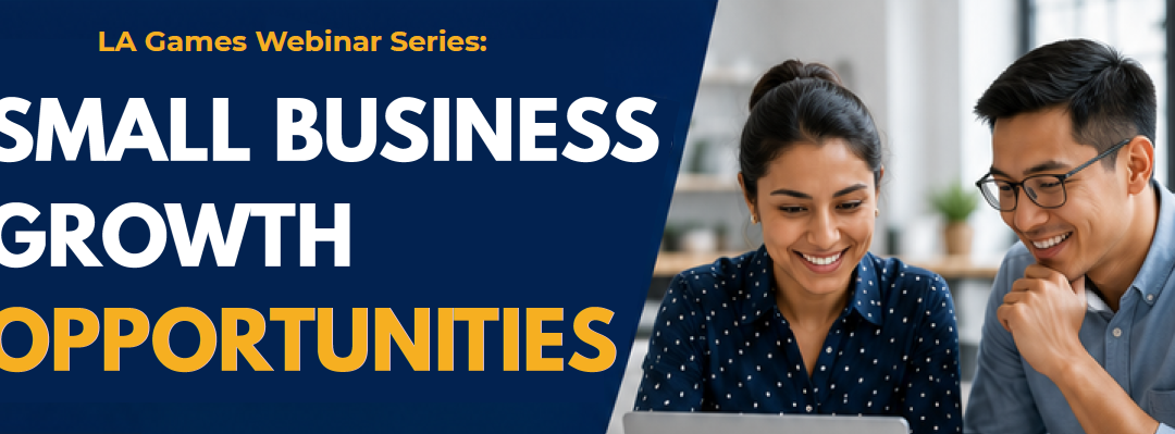 LA Games Webinar Series: Procurement Opportunities & Funding Options